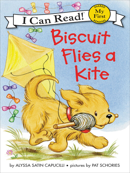 Alyssa Satin Capucilli创作的Biscuit Flies a Kite作品的详细信息 - 可供借阅